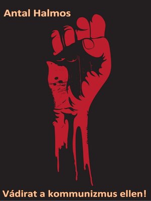 cover image of Vádirat a kommunizmus ellen!